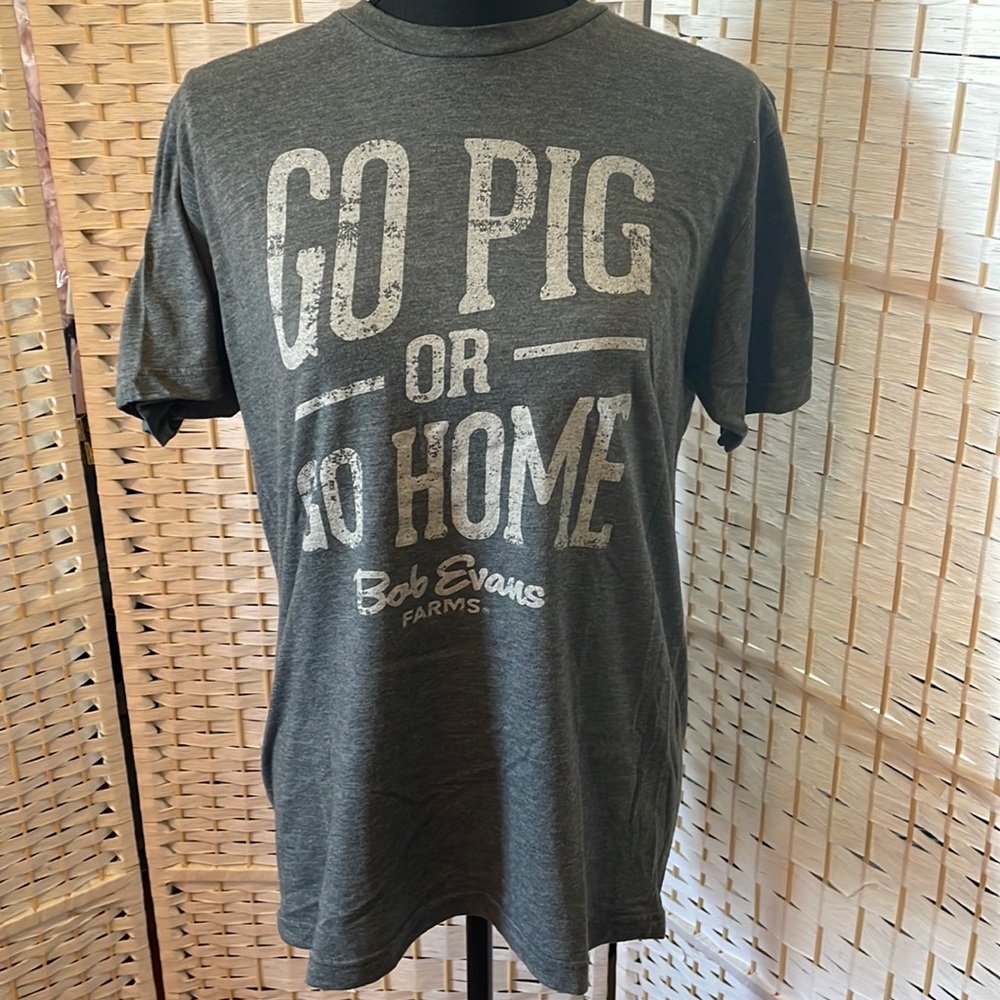 Bob Evans “go pig or go home” t-shirt